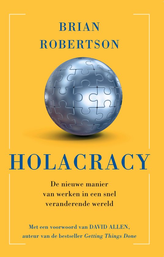 Holacracy by Brian J. Robertson